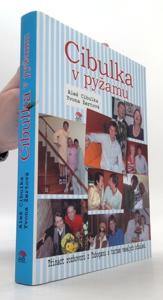 Cibulka v pyžamu - Třináct rozhovorů s tuctem veselých odhalení