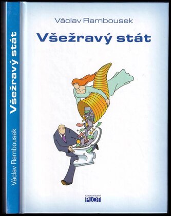 Všežravý stát (Václav Rambousek, 2012)