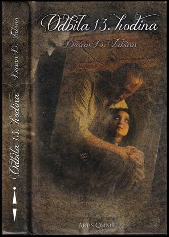 Odbila 13. hodina (Dušan D Fabian, 2012)