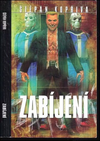 Zabíjení (Štěpán Kopřiva, 2004)