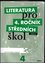 Literatura pro 4. ročník středních škol : zkrácená verze - 4 (Vlasta Tobolíková, 2012)