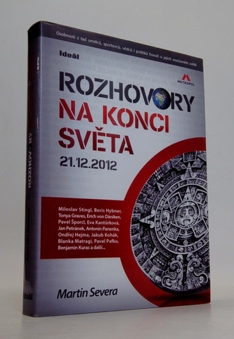 Rozhovory na konci světa 21.12.2012