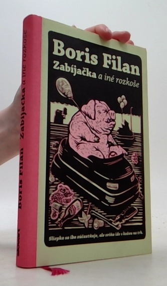 Zabíjačka a iné rozkoše