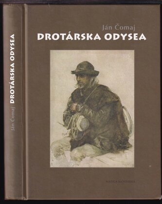 Drotárska odysea (Ján Čomaj, 2011)