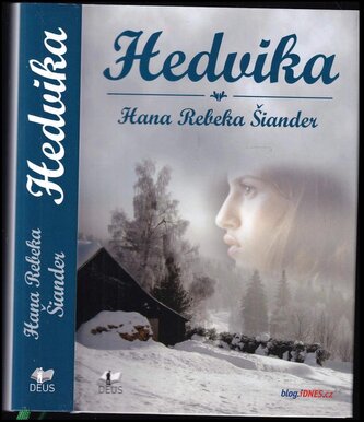 Hedvika (Hana Rebeka Šiander, 2012)