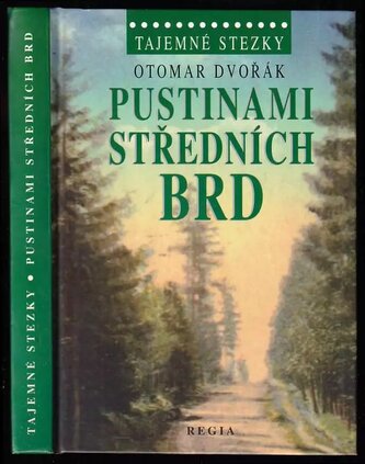 Pustinami středních Brd (Otomar Dvořák, 2012)