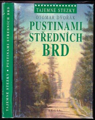 Pustinami středních Brd (Otomar Dvořák, 2012)
