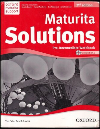 Maturita Solutions Pre-intermediate Workbook (Tim Falla, 2012)