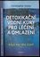Detoxikační vodní kúry pro léčení a omlazení : když má tělo žízeň-- (Christopher Vasey, 2012)