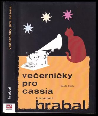 Večerníčky pro Cassia : vybrané texty z let 1989-1994 (Bohumil Hrabal, 2013)