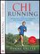 ChiRunning : revoluční přístup k běhání bez námahy a zranění (Danny Dreyer, 2013)