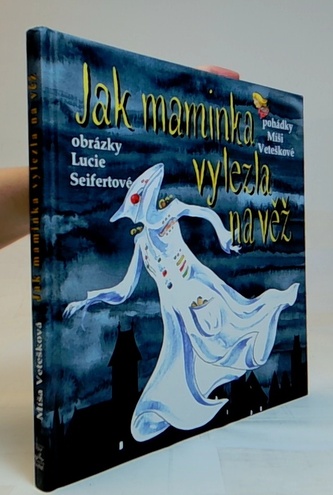 Jak maminka vylezla na věž