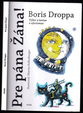Pre pána Žána : výber z textov a aforizmov (Boris Droppa, 2012)