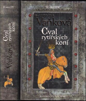 Cval rytířských koní (Ludmila Vaňková, 2013)