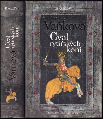 Cval rytířských koní (Ludmila Vaňková, 2013)