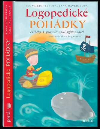 Logopedické pohádky : příběhy k procvičování výslovnosti (Ilona Eichlerová, 2012)