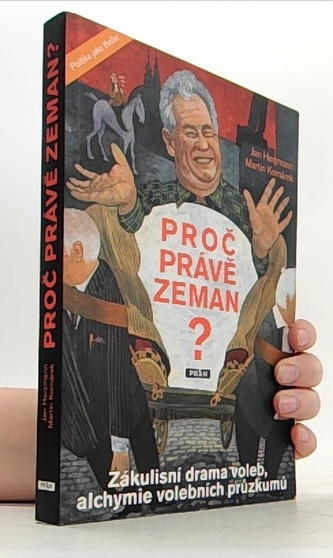 Proč právě Zeman?
