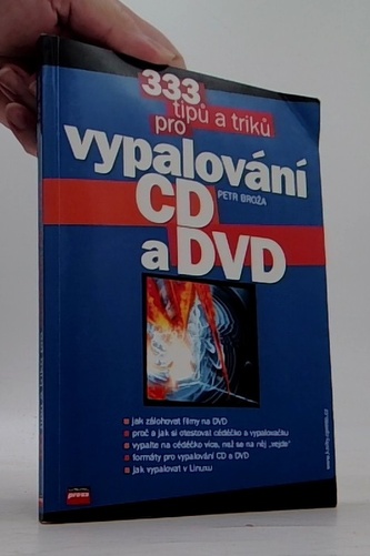 333 tipů a triků pro vypalování CD a DVD