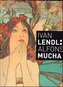 Alfons Mucha - Plakáty ze sbírky Ivana Lendla (anglická verze)