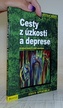 Cesty z úzkosti a deprese