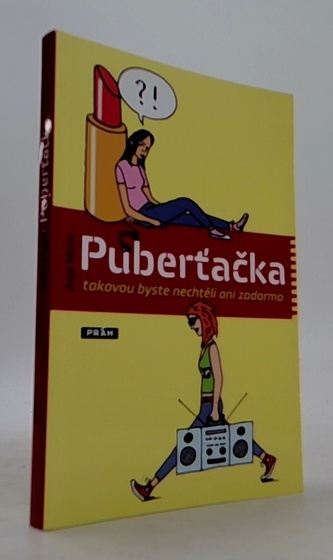 Puberťačka - takovou byste nechtěli ani zadarmo