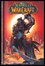 World of Warcraft : Kniha první (Walter Simonson, 2013) World of Warcraft : Kniha první (Walter Simonson, 2013)