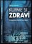 Kupme si zdraví (Martin Jelínek, 2011)