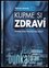 Kupme si zdraví (Martin Jelínek, 2011)