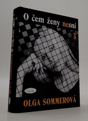 O čem ženy nesní 3.