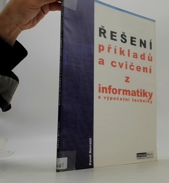 Řešení příkladů a cvičení z informatiky a výpočetní techniky