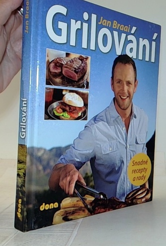 Grilování - Snadné recepty a rady