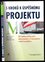 5 kroků k úspěšnému projektu : 22 šablon klíčových dokumentů a 3 kompletní reálné projekty (Jan Doležal, 2013)