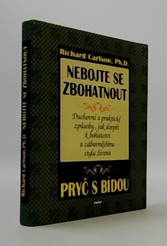Nebojte se zbohatnout