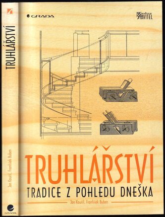 Truhlářství : tradice z pohledu dneška (Jan Kouřil, 2003)