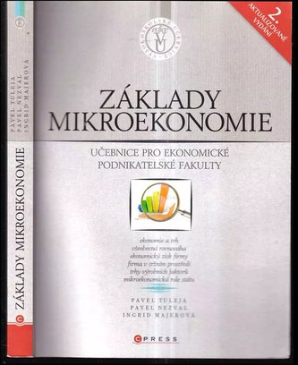 Základy mikroekonomie : [učebnice pro ekonomické podnikatelské fakulty] (Pavel Tuleja, 2011)