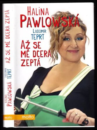 Až se mě dcera zeptá (Halina Pawlowská, 2012)