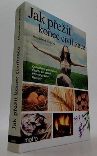 Jak přežít konec civilizace
