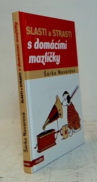 Slasti a strasti s domácími mazlíčky