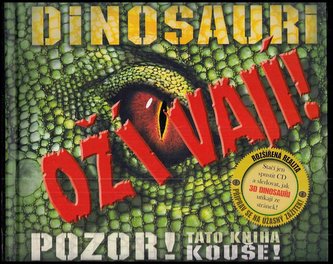 Dinosauři ožívají! (Robert Mash, 2011)