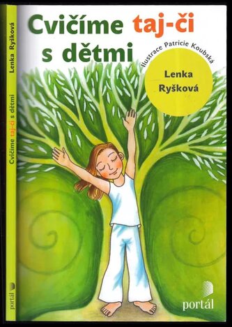 Cvičíme taj-či s dětmi (Lenka Ryšková, 2013)