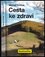 Cesta ke zdraví (Michail Tombak, 2013)