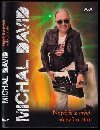 Největší z mých nálezů a ztrát (Michal David, 2013)