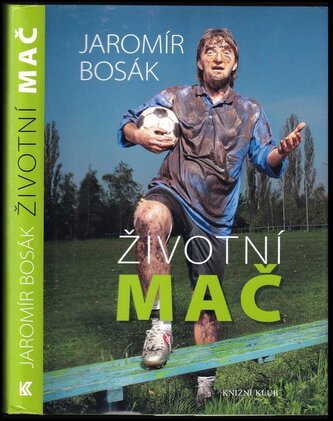 Životní mač (Jaromír Bosák, 2013)