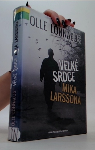 Velké srdce Mika Larssona