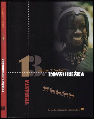 Trinásta rovnobežka (Roman T Vadovič, 2013) Trinásta rovnobežka (Roman T Vadovič, 2013)
