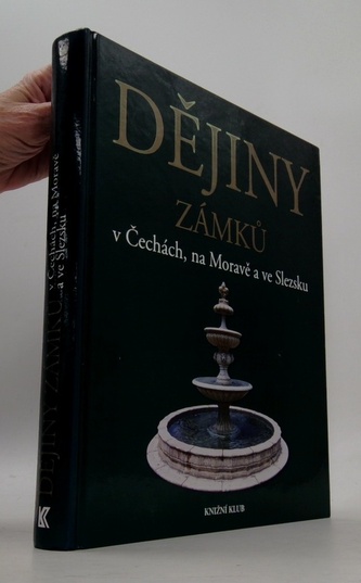 Dějiny zámků v Čechách, na Moravě a ve..