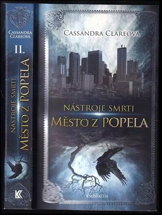 Nástroje smrti : Město z popela - II (Cassandra Clare, 2013)