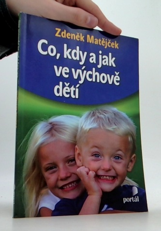 Co, kdy a jak ve výchově dětí