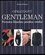 Opravdový gentleman : průvodce klasickou pánskou módou (Bernhard Roetzel, 2013)
