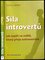 Síla introvertů : jak uspět ve světě, který přeje extrovertům (Sylvia Löhken, 2013)